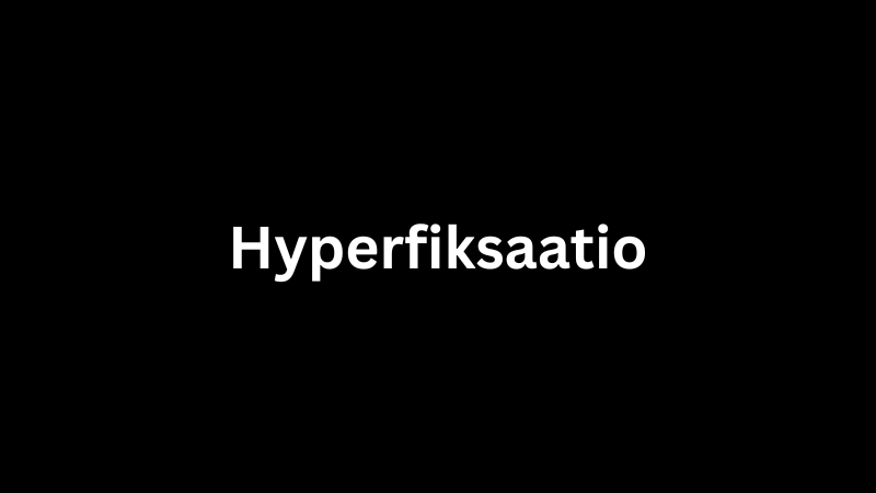 Hyperfiksaatio Explained: When Intense Focus Becomes Obsession
